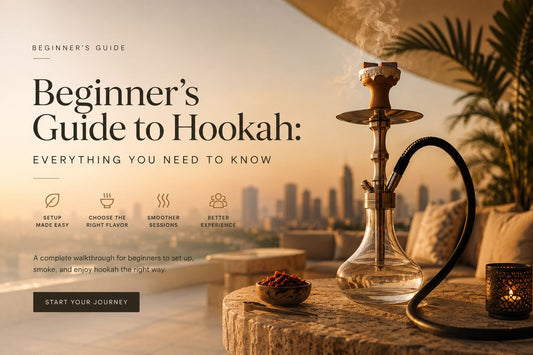 Beginner's Guide to Hookah: Everything You Need to Know